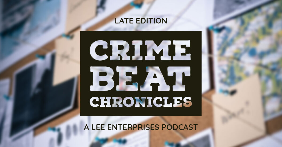 Following leads to find and charge the Beatrice 6 | Late Edition: Crime Beat Chronicles podcast